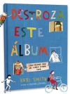 Destroza este álbum: cómo hacer que un libro cobre vida