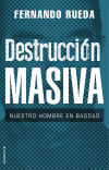 Destrucción masiva: Nuestro hombre en Bagdad