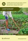 Determinación del estado sanitario de las plantas, suelo e instalaciones y elección de los métodos de control. AGAC0108 - Cultivos herbáceos