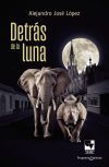 Detr&aacute;s de la luna