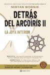 Detr&aacute;s del arco&iacute;ris II