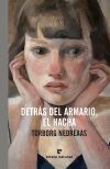 Detr&aacute;s del armario, el hacha
