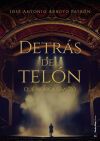 Detr&aacute;s del tel&oacute;n que nunca se alz&oacute;