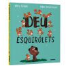 Deu esquirolets