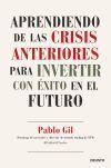 Aprendiendo De Las Crisis Anteriores Para Invertir Con &eacute;xito En El Futuro