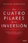 Los Cuatro Pilares De La Inversi&oacute;n: Fundamentos Para Construir Una Cartera Ganadora