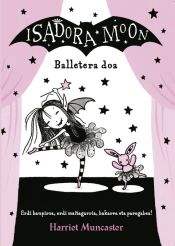 Portada de Isadora Moon 4 - Balletera Doa