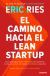 Portada de El camino hacia el Lean Startup, de Eric Ries