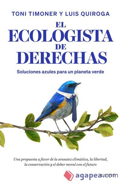 El ecologista de derechas