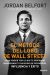 Portada de El método del lobo de Wall Street, de Jordan Belfort