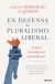 Portada de En defensa del pluralismo liberal, de Lorenzo Bernaldo de Quirós y Lozano