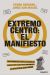 Portada de Extremo centro: el manifiesto, de Pedro Maestre