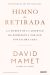 Portada de Himno de retirada, de David Mamet