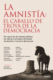 Portada de La amnistía: el caballo de Troya de la democracia
