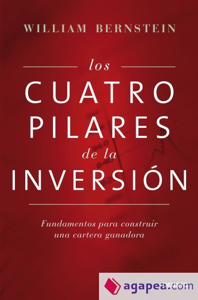 Los cuatro pilares de la inversi&oacute;n: Fundamentos para construir una cartera ganadora