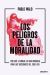 Portada de Los peligros de la moralidad, de Pablo Malo Ocejo