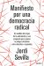 Portada de Manifiesto por una democracia radical, de Jordi Sevilla