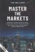 Portada de Master the Markets, de Tom Williams