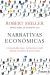 Portada de Narrativas econ&oacute;micas, de Robert J. Shiller