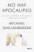 Portada de No hay apocalipsis, de Michael Shellenberger