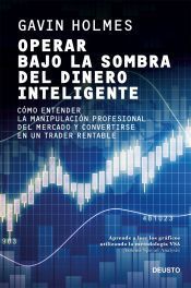 Portada de Operar bajo la sombra del dinero inteligente