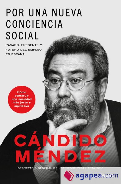 Por una nueva conciencia social: Pasado, presente y futuro del empleo en España