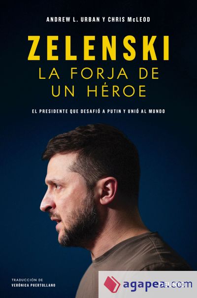 Zelenski: la forja de un héroe