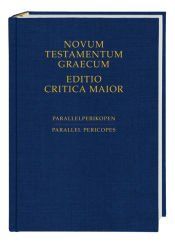 Portada de Novum Testamentum Graecum. Editio Critica Maior / Novum Testamentum Graecum - Editio Critica Maior, Parallelperikopen