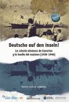 Deutsche auf den Inseln! La colonia alemana de Canarias y la huella del nazismo (1930-1946)