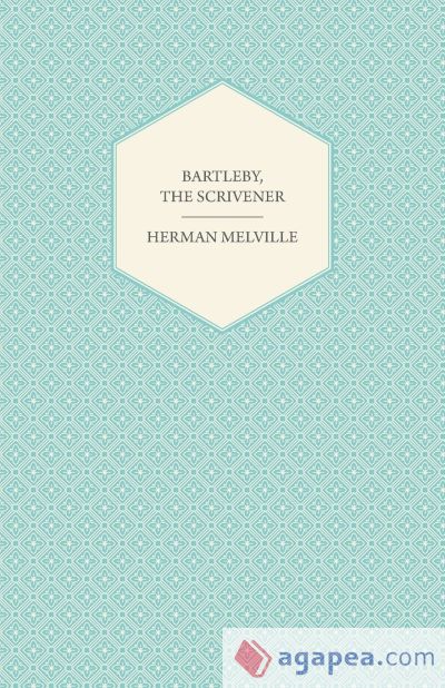 Bartleby, the Scrivener