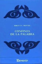 Portada de CONFINES DE LA PALABRA Poemas prosa