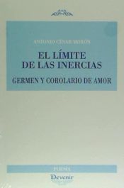 Portada de El límite de las inercias. Germen y corolario de amor