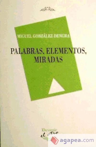 PALABRAS,ELEMENTOS,MIRADAS