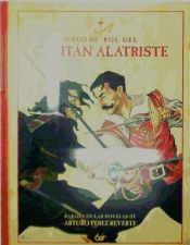 Portada de Juego de rol del Capitán Alatriste: basado en las novelas de Arturo Pérez-Reverte