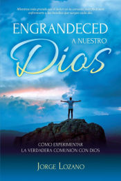 Portada de Engrandeced a Nuestro Dios