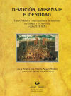 Devoción, paisanaje e identidad. Las cofradías y congregaciones de naturales en España y en América (siglos XVI-XIX)