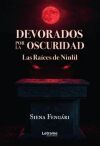 Devorados por la oscuridad