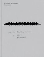 Portada de On Abortion: And the Repercussions of Lack of Access