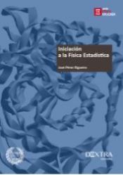 Portada de Iniaci&oacute;n a la f&iacute;sica estad&iacute;stica