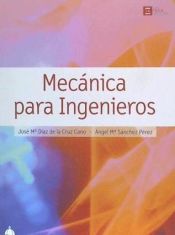 Portada de MECÁNICA PARA INGENIEROS