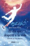 D&Iacute;A QUE DESPERT&Eacute; LA VIDA, EL