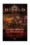 DiabloIII: Lucha contra la oscuridad. Novela