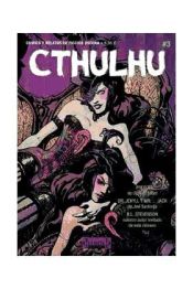 Portada de CTHULHU 03. COMICS Y RELATOS DE FICCIÓN OSCURA