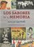 Portada de LOS SABORES DE LA MEMORIA, MARCAS QUE DEJAN HUELLA, de FERNANDO RUIZ GOSEASCOECHEA