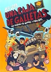 Portada de UNA CAJA DE GALLETAS HISTORIA DE GUERRAS Y DIBUJOS