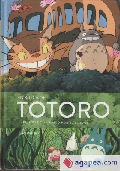 En busca de Totoro . Apuntes de un paseo por el bosque