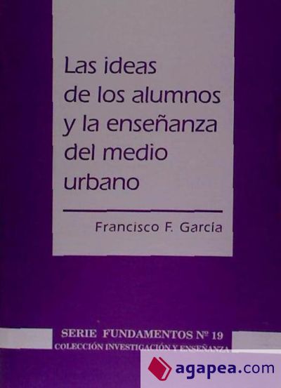 Las ideas de los alumnos y la enseñanza del medio urbano