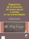 DiagnoÌstico de la situacioÌn del acoso sexual y sexista en las universidades