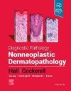 Diagnostic Pathology: Nonneoplastic Dermatopathology