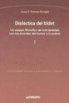 Dial&eacute;ctica del bidet. (2 vols.)